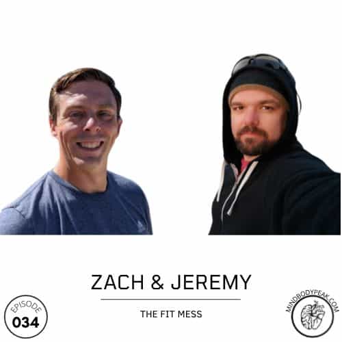 Fitness for Mental Health | Fit Mess Interview with Zach Tucker & Jeremy Grater